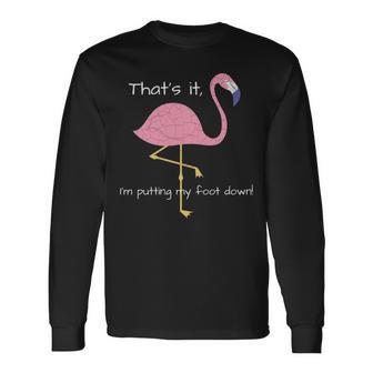Womens Flamingo Slogan Humour Mum Long Sleeve T-Shirt | Mazezy