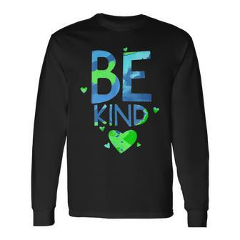 World Kindness Unity Day Anti-Bullying Be Nice Kind Earth Long Sleeve T-Shirt - Monsterry