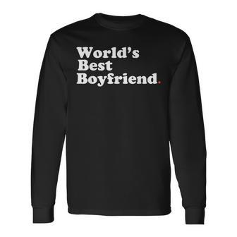 World's Best Boyfriend Valentine For Him Long Sleeve T-Shirt - Thegiftio UK