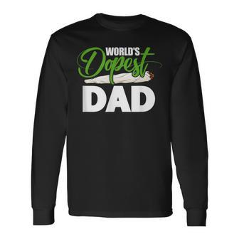 World's Dopest Dad Cannabis Marijuana Weed Fathers Day Long Sleeve T-Shirt - Monsterry