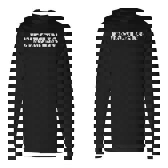 Wrestling Wrestle Wrestler Hobby Martial Arts Long Sleeve T-Shirt | Seseable UK