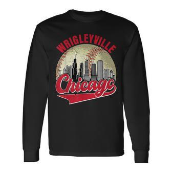 Wrigleyville Chicago Vintage Baseball Lover And Player Long Sleeve T-Shirt - Monsterry