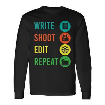 Write Shoot Edit Repeat Director Movie Tv Show Producer Long Sleeve T-Shirt - Monsterry