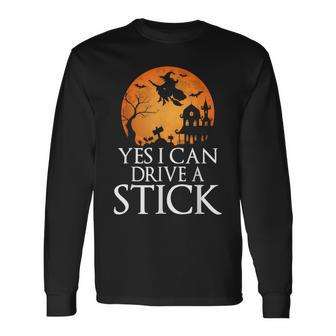 Yes I Can Drive A Stick Party Long Sleeve T-Shirt - Monsterry UK
