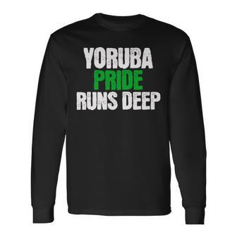 Yoruba Pride Runs Deep Ancestry Initiation Long Sleeve T-Shirt - Monsterry DE