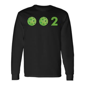 Zero Zero Two 0 0 2 Cute Pickleball Long Sleeve T-Shirt - Monsterry