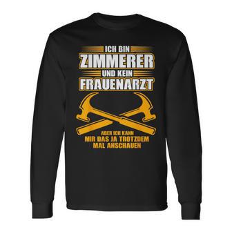 Zimmererer Und Kein Gynatzt  Carpenter's Langarmshirts - Seseable