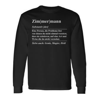 Zimmermann Zimmerer Definition Slogan Idea Langarmshirts - Seseable