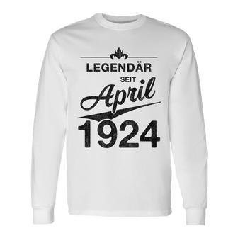100 Geburtstag 100 Jahre Alt Legendär Seit April 1924 Langarmshirts - Seseable