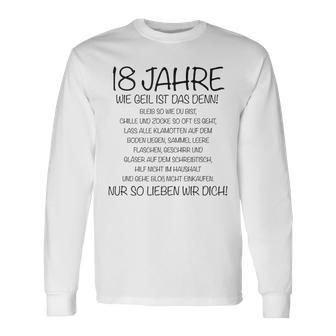 18 Jahre Wie Geil Ist Das Denn Junge 18 Geburtstag Langarmshirts - Seseable