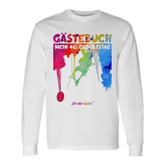 40 Jahre Guestlist 40Th Geburtstag Guest Book Langarmshirts - Seseable