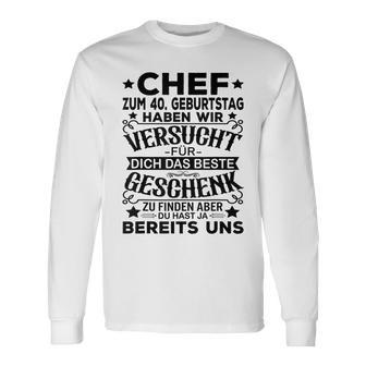 40Th Birthday Chef Für Dich Das Beste 40 Jahre Gray Langarmshirts - Geschenkecke