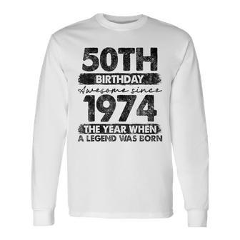 50Th Birthday 50 Year Old Vintage 1974 Limited Edition Long Sleeve T-Shirt - Thegiftio UK