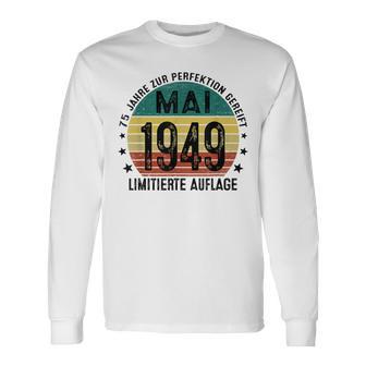 75 Geburtstag Mann 75 Jahre Deko Jahrgang Mai 1949 Langarmshirts - Geschenkecke