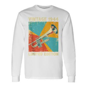80 Years Old Vintage 1944 Trumpet Lover 80Th Birthday Long Sleeve T-Shirt - Monsterry DE