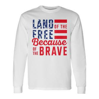 America Land Of The Free Because Of The Brave Retro Long Sleeve T-Shirt - Monsterry
