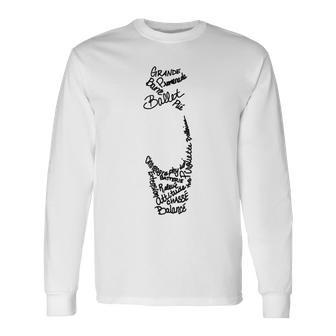Ballet Pointe Shoe Terms Words Long Sleeve T-Shirt - Monsterry AU