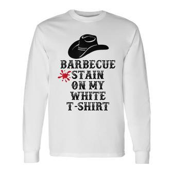 Barbecue Stain On My White Country Western Women Long Sleeve T-Shirt - Seseable