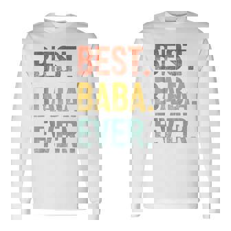 Best Baba Ever Vintage Father's Day Grandpa Retro Long Sleeve T-Shirt - Seseable
