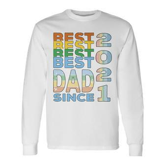 Best Dad Since 2021 Father's Day Long Sleeve T-Shirt - Thegiftio UK