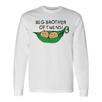 Big Brother Of Twins Two Peas In A Pod Long Sleeve T-Shirt - Monsterry