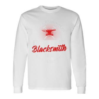 Blacksmith Dad Image On Back Of Clothing Long Sleeve T-Shirt - Monsterry