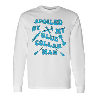Blue Collar Pride Cherished By A Working Class Hero Long Sleeve T-Shirt - Monsterry DE