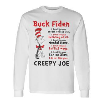 Buck Fiden Creepy Joe Us Flag Anti Biden Long Sleeve T-Shirt | Mazezy AU