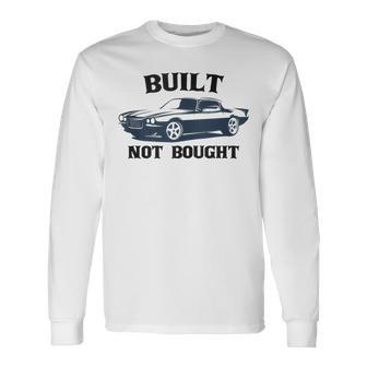 Built-Not-Bought Mechanical Muscle Cars Vintage Graphic Mens Long Sleeve T-Shirt - Monsterry AU