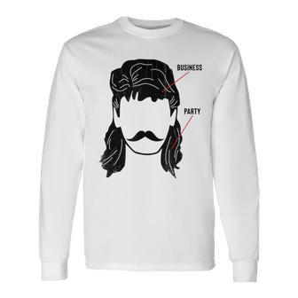 Business In The Front Party In The Back Mullet T Long Sleeve T-Shirt - Monsterry AU