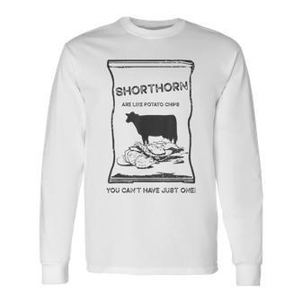 Cattle Like Potato Chips Can't Have One Shorthorn Long Sleeve T-Shirt - Monsterry UK