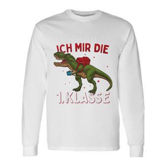 Children's First Day Of School 2023 Dinosaur Jetzt Hol Ich Mir Die 1St Class Langarmshirts - Seseable