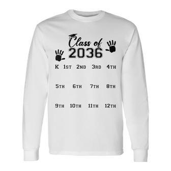 Class Of 2036 Yearly Graduation Hand Print Kindergarten 12Th Long Sleeve T-Shirt - Seseable