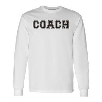 Coach On Back For Softball Coaching Team Baseball Long Sleeve T-Shirt - Monsterry