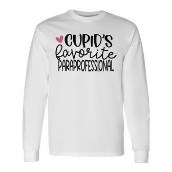 Cupids Favorite Paraprofessional Valentines Day Para Teacher Long Sleeve T-Shirt - Seseable