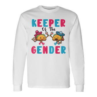 Cute Mexican Gender Reveal Keeper Of The Gender Taco Long Sleeve T-Shirt - Monsterry