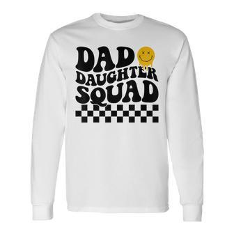 Dad Daughter Squad Fathers Day For Dad & Daughter Long Sleeve T-Shirt - Thegiftio UK