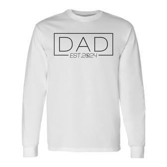 Dad Est 2024 Expect Baby 2024 Cute Father 2024 New Dad 2024 Long Sleeve T-Shirt - Seseable