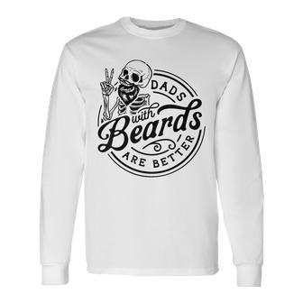 Dad's With Beards Are Better Skeleton Men's Fathers Day Long Sleeve T-Shirt - Thegiftio UK
