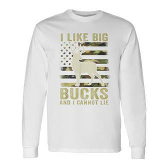 Deer Hunting- I Like Big Bucks & Cannot Lie Dad Long Sleeve T-Shirt - Monsterry CA
