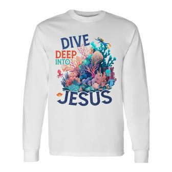 Dive Deep Into Jesus Vbs 2024 Scuba Diving Underwater Long Sleeve T-Shirt - Seseable