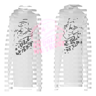 In Dolly We Trust Cute Pink Hat Outfit Fans Dolly Long Sleeve T-Shirt | Seseable CA