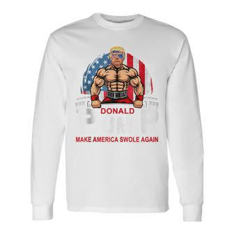 Donald Pump Swole America Again Gym Fitness Trump 2024 Long Sleeve T-Shirt - Seseable