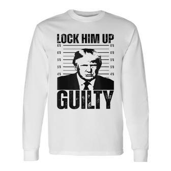 Donald Trump Hot Lock Him Up Trump Shot Long Sleeve T-Shirt | Mazezy