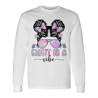 Eight Is A Vibe 8 Year Old Girls 8Th Birthday Long Sleeve T-Shirt - Seseable