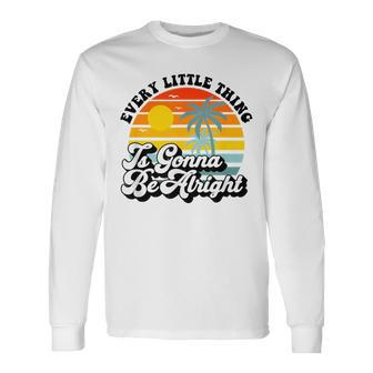 Every Little Thing Is Gonna Be Alright Jamaica Island Long Sleeve T-Shirt | Mazezy