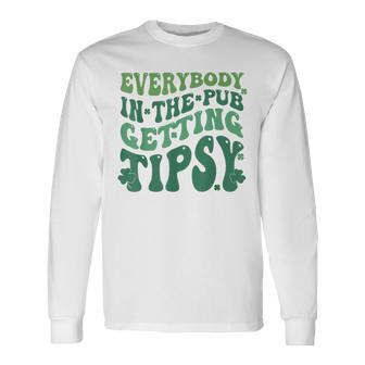 Everybody In The Pub Getting Tipsy St Patrick's Day Long Sleeve T-Shirt - Thegiftio UK