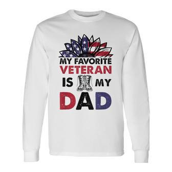 Father Veterans Day My Favorite Veteran Is My Dad Proud Kids Long Sleeve T-Shirt - Monsterry UK