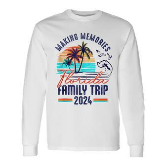 Florida Family Trip 2024 Making Memories Family Vacation Long Sleeve T-Shirt | Mazezy
