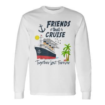 Friends Cruise Together 2024 Vacation Long Sleeve T-Shirt | Mazezy